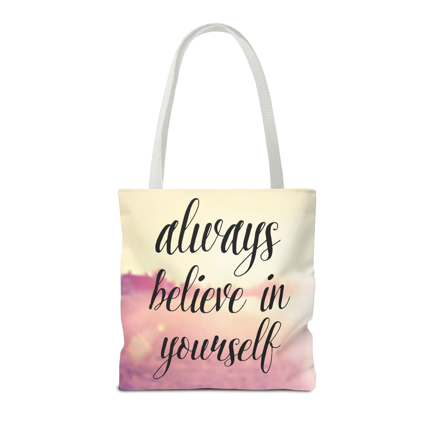 Inspirational Tote Bag - 'Never Give Up' & 'Always Believe in Yourself'