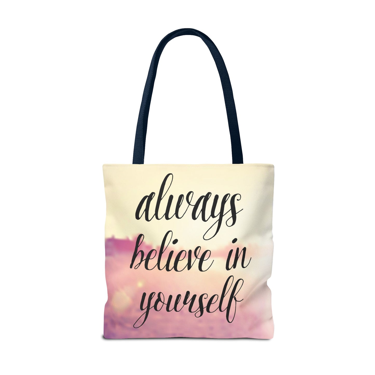 Inspirational Tote Bag - 'Never Give Up' & 'Always Believe in Yourself'